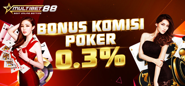 BONUS KOMISI POKER 0.3%