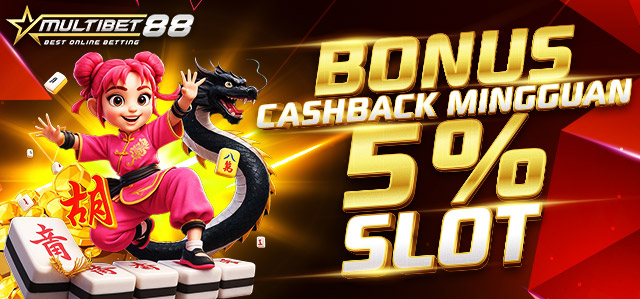 BONUS CASHBACK 5% SLOT