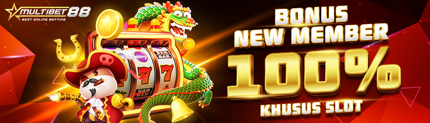 BONUS NEW MEMBER SLOT 100%